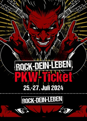 ROCK-DEIN-LEBEN 2024 - PKW Ticket
