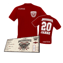 Rockwasser - 20jhriges Bandjubilum, Ticket + T-Shirt Bundle